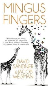 Title: Mingus Fingers, Author: David Sandner