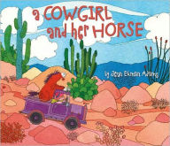 Title: A Cowgirl and Her Horse, Author: Jean Ekman Adams