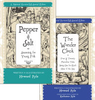 Title: Pepper and Salt and The Wonder Clock, Author: Howard Pyle