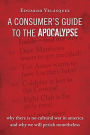 A Consumers Guide to the Apocalypse