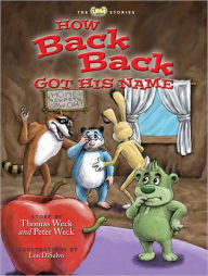 Title: How Back-Back Got His Name, Author: Thomas Weck