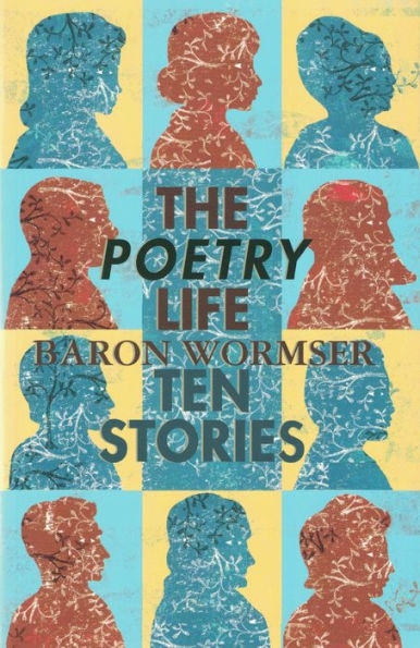 The Poetry Life: Ten Stories