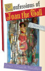 Confessions of Joan the Tall