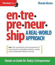 Title: Entrepreneurship: A Real-World Approach: Hands-On Guide for Today's Entrepreneur, Author: Rhonda Abrams