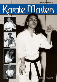 Title: Karate Masters Volume 3, Author: Jose M Fraguas