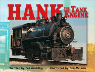 Title: Hank the Tank Engine, Author: Pat Gramling