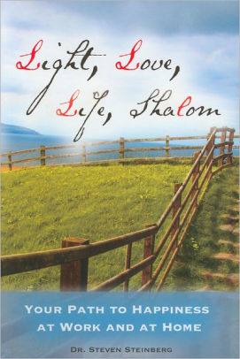 Light Love Light Shalom By Dr Steven Steinberg Paperback