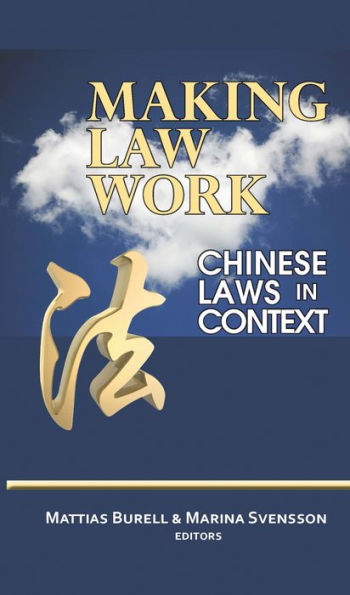 Making Law Work: Chinese Laws Context