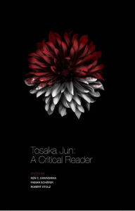 Title: Tosaka Jun: A Critical Reader, Author: Ken C. Kawashima