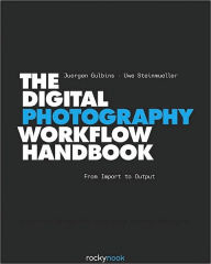 Title: The Digital Photography Workflow Handbook, Author: Juergen Gulbins