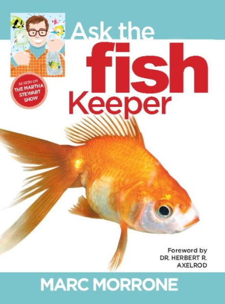 Marc Morrone's Ask the Fish Keeper