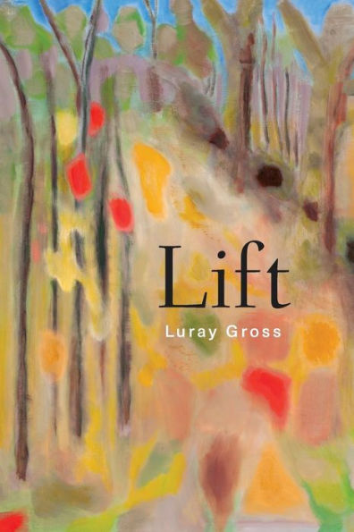 Lift: Poems