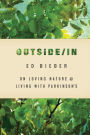 Outside/In: On Loving Nature and Living with Parkinson's