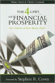 Title: 4 Laws of Prosperity: Principles of Financial Wellness, Author: Blaine Harris