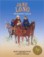 Jane Long: Choosing Texas