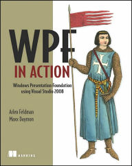 Title: WPF in Action: WPF with Visual Studio 2008, Author: Arlen Feldman