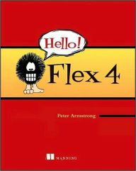 Title: Hello! Flex 4, Author: Peter Armstrong