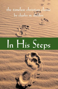 Title: In His Steps, Author: Charles M. Sheldon