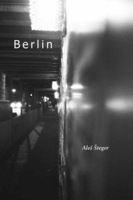 Title: Berlin, Author: Ales Steger