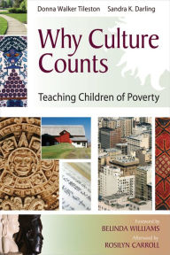 Title: Why Culture Counts: Teaching Children in Poverty, Author: Donna Walker-Tileston