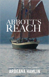 Title: Abbott's Reach, Author: Ardeana Hamlin