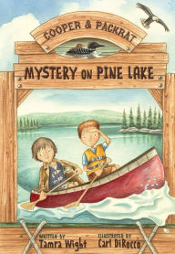 Title: Mystery on Pine Lake: Cooper and Packrat, Author: Carl DiRocco