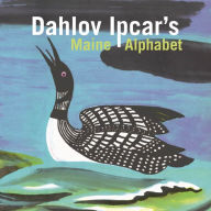 Title: Ipcar's Maine Alphabet, Author: Dahlov Ipcar