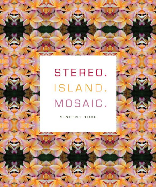 Stereo. Island. Mosaic.