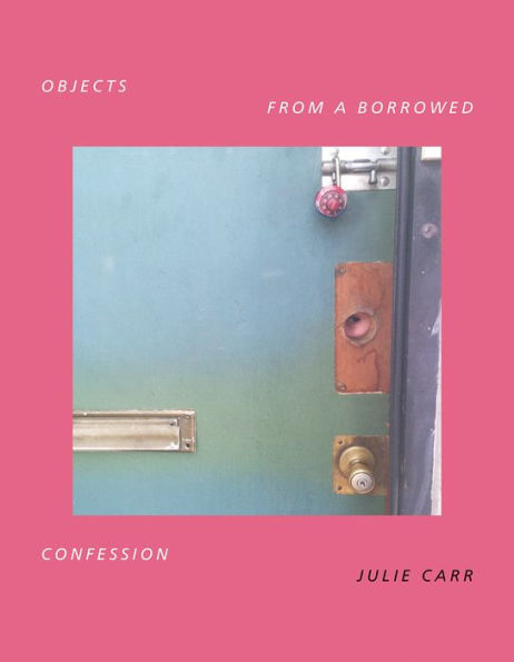 Objects from a Borrowed Confession