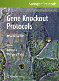 Title: Gene Knockout Protocols / Edition 2, Author: Ralf Kühn