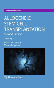 Title: Allogeneic Stem Cell Transplantation / Edition 2, Author: Hillard M. Lazarus