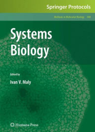 Title: Systems Biology / Edition 1, Author: Ivan V. Maly