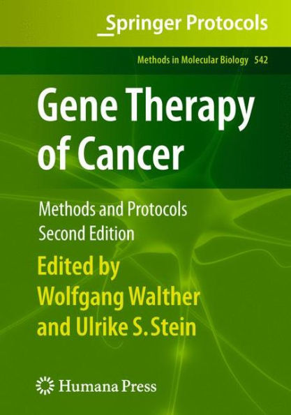 Gene Therapy of Cancer: Methods and Protocols / Edition 2