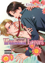 Title: Weekend Lovers (Yaoi), Author: Kiriko Fuwa