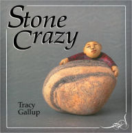 Title: Stone Crazy (Crazy Little Series), Author: Tracy Gallup