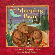 Title: Sleeping Bear: The Legend, Author: Anne Margaret Lewis