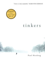 Title: Tinkers, Author: Paul Harding