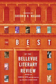 Title: The Best of the Bellevue Literary Review, Author: Danielle Ofri