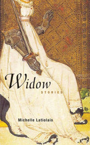 Title: Widow, Author: Michelle Latiolais