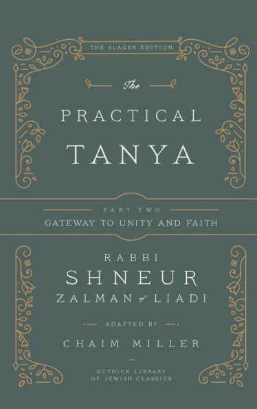 The Practical Tanya - Part Two - Gateway to Unity and Faith