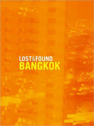Title: Lost & Found Bangkok, Author: Janet McKelpin