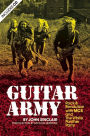 Guitar Army: Rock and Revolution with The MC5 and the White Panther Party