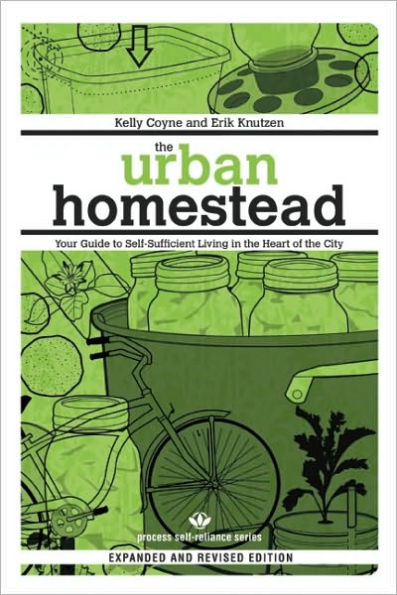 The Urban Homestead: Your Guide to Self-Sufficient Living in the Heart of the City