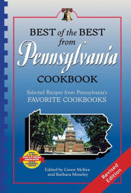 Title: Best of the Best from Pennsylvania Cookbook: Selected Recipes from Pennsylvania's Favorite Cookbooks, Author: Gwen McKee