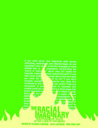 Title: The Racial Imaginary: Writers on Race in the Life of the Mind, Author: Claudia Rankine