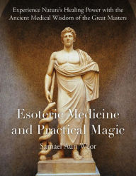 Free textbooks downloads save Esoteric Medicine and Practical Magic by Samael Aun Weor