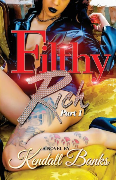 Filthy Rich, Part 1