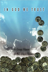 Title: In God We Trust, Author: Iris Romeo