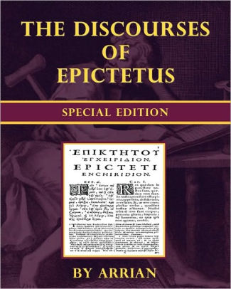 The Discourses Of Epictetus - Special Edition By Arrian, Paperback ...