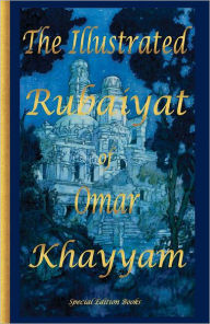 Title: The Illustrated Rubaiyat of Omar Khayyam: Special Edition, Author: Edmund Dulac